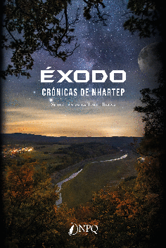 ÉXODO. CRÓNICAS DE NHARTEP