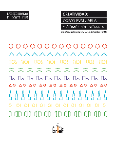CREATIVIDAD: CÓMO EVALUARLA Y CÓMO POTENCIARLA