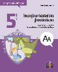 Portada de: IMAGINO HISTORIAS FANTÁSTICAS. ACTIVIDADES PARA... 5.º E.P