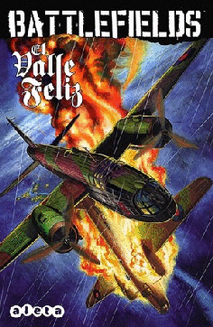 BATTLEFIELDS VOL. 4: EL VALLE FELIZ