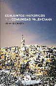 Portada de: CONJUNTOS HISTÓRICOS DE LA COMUNIDAD VALENCIANA