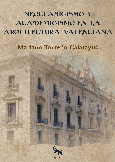 NEOCLASICISMO Y ACADEMICISMO EN LA ARQUITECTURA VALENCIANA