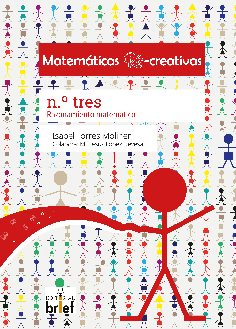MATEMÁTICAS RE-CREATIVAS Nº3 RAZONAMIENTO MATEMÁTICO