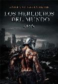 Portada de: LOS HEREDEROS DEL MUNDO