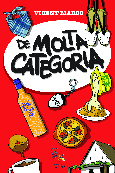 Portada de: DE MOLTA CATEGORÍA