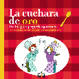 Portada de: LA CUCHARA DE ORO.
