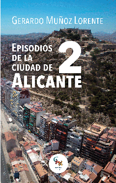 EPISODIOS DE LA CIUDAD DE ALICANTE