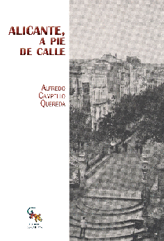 ALICANTE A PIE DE CALLE