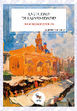 LA CIUDAD DE LAS VANIDADES