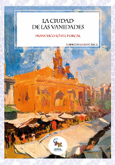 LA CIUDAD DE LAS VANIDADES