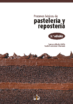 PROCESOS BÁSICOS DE PASTELERÍA Y .... 3.ª ed