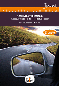 Aventuras filosóficas: ATRAPADOS EN EL MISTERIO 2.ª ed