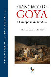 Portada de: FRANCISCO DE GOYA EL TIEMPO TAMBIÉN PINTA