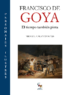 FRANCISCO DE GOYA EL TIEMPO TAMBIÉN PINTA
