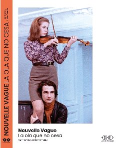 NOUVELLE VAGUE. LA OLA QUE NO CESA