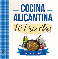 Portada de: COCINA ALICANTINA. 101 RECETAS