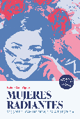 Portada de: MUJERES RADIANTES