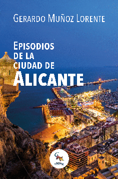 EPISODIOS DE LA CIUDAD DE ALICANTE