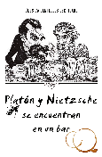 Portada de: PLATÓN Y NIETZCHE SE ENCUENTRAN EN UN BAR