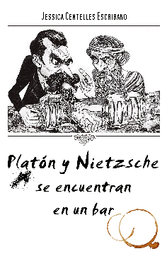 PLATÓN Y NIETZCHE SE ENCUENTRAN EN UN BAR
