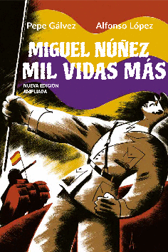 MIGUEL NUÑEZ. MIL VIDAS MÁS