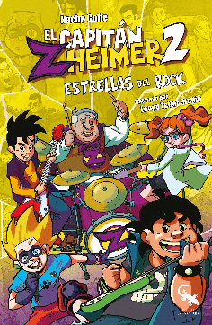 EL CAPITÁN ZHEIMER 2 - ESTRELLAS DEL ROCK