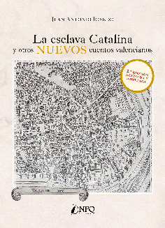 LA ESCLAVA CATALINA Y OTRO NUEVOS CUENTOS VALENCIANOS