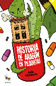 HISTORIA DE ARAGÓN EN PILDORITAS