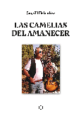Portada de: LAS CAMELIAS DEL AMANECER