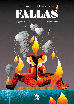 UN CUENTO MÁGICO SOBRE LAS FALLAS
