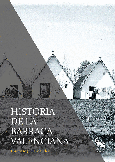 Portada de: HISTORIA DE LA BARRACA VALENCIANA