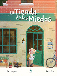 LA TIENDA DE LOS MIEDOS