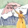 Portada de: LA LLEGADA DE DANA