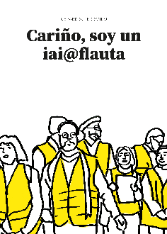 ¡CARIÑO, SOY UN IAIOFLAUTA!