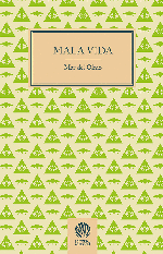 MALA VIDA