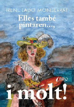 ELLES TAMBÉ PINTAREN... I MOLT!