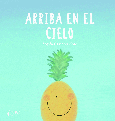 Portada de: ARRIBA EN EL CIELO