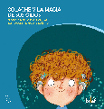Portada de: COLACHE Y LA MAGIA DE SUS OÍDOS