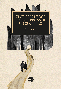 VIAJE ALREDEDOR DE LAS ARISTAS DE UN CUCHILLO