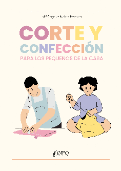 CORTE Y CONFECCIÓN PARA LOS PEQUEÑOS DE LA CASA