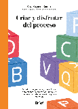 Portada de: CRIAR Y DISFRUTAR DEL PROCESO