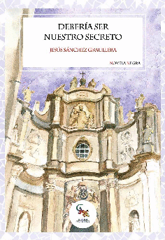 DEBERÍA SER NUESTRO SECRETO