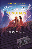 Portada de: EL CIELO ENTRE NOSOTROS