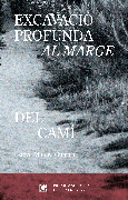 Portada de: EXCAVACIÓ PROFUNDA AL MARGE DEL CAMÍ