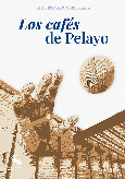 Portada de: LOS CAFÉS DE PELAYO