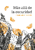 Portada de: MAS ALLÁ DE LA OSCURIDAD