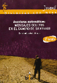 Portada de: AVENTURAS MATEMÁTICAS:MENSAJES OCULTOS EN EL CAMINO DE SANTIAGO
