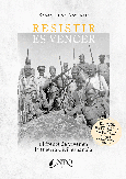 Portada de: RESISTIR ES VENCER