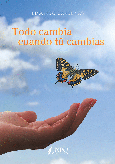 Portada de: TODO CAMBIA CUANDO TÚ CAMBIAS