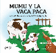Portada de: MUMU Y LA VACA PACA